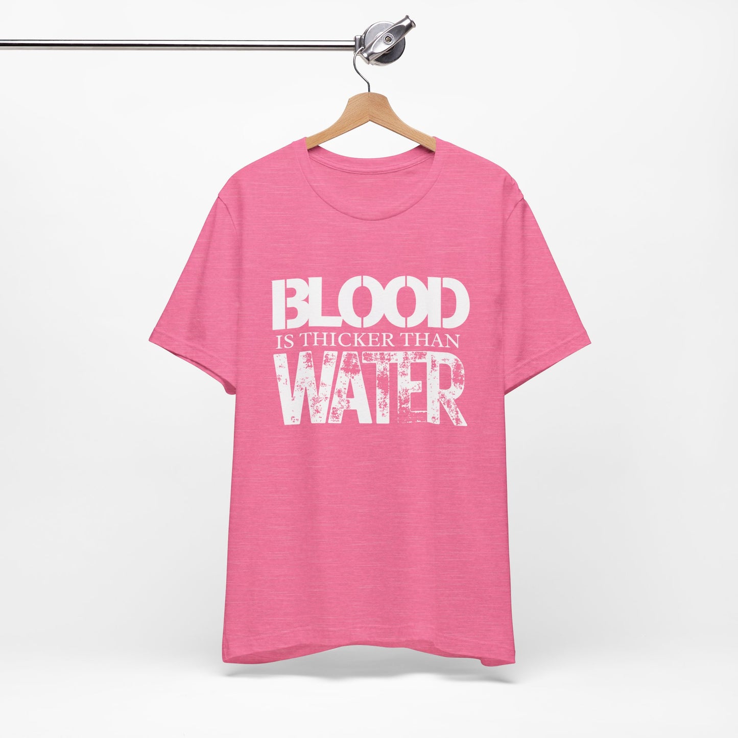 Blood is thicker than water Tee