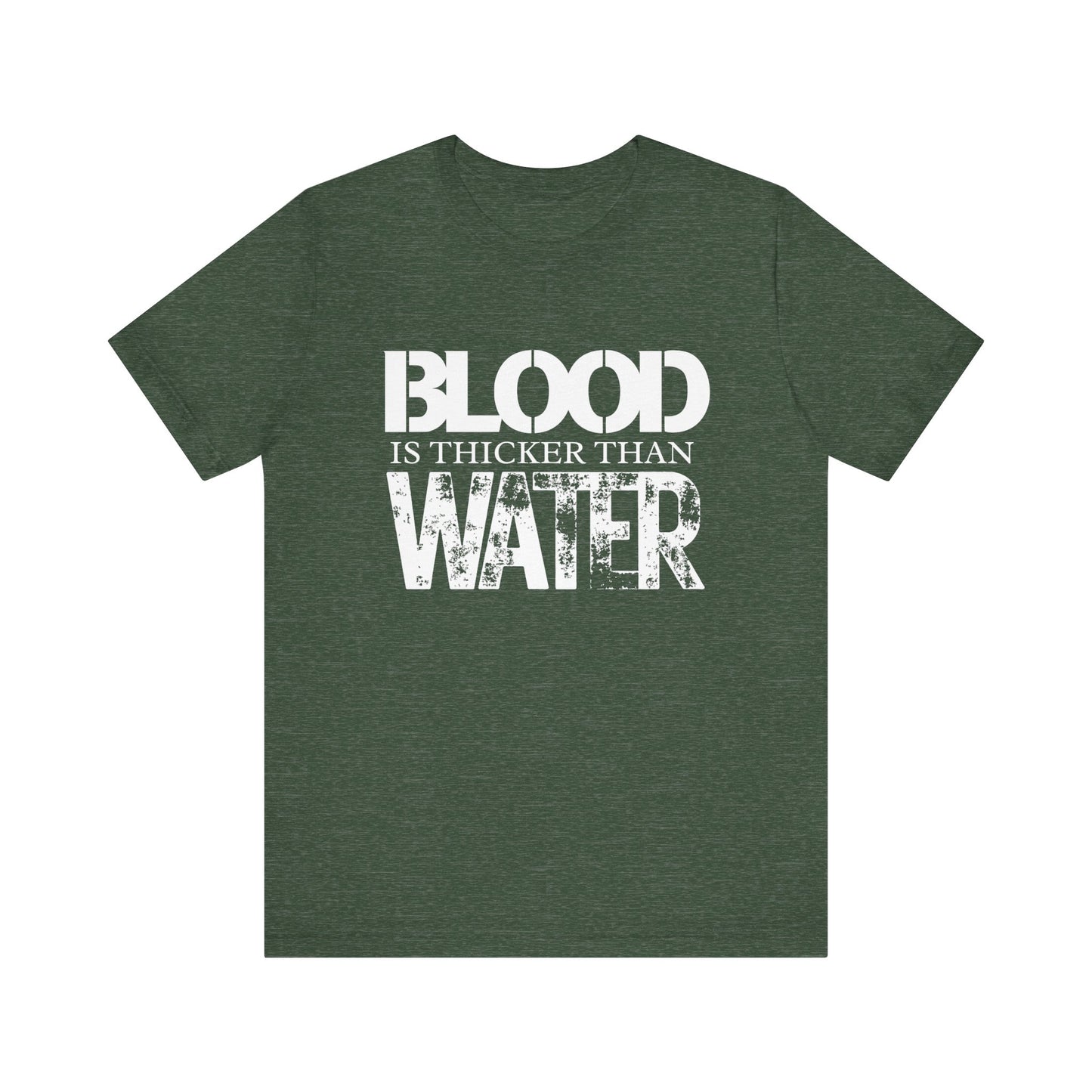 Blood is thicker than water Tee